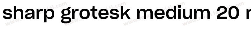 sharp grotesk medium 20 regula字体转换